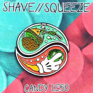Shave//Squeeze